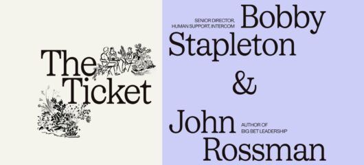 Intercom The Ticket – John Rossman